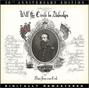 Will The Circle Be Unbrok - Nitty Gritty Dirt Band - Musique - BGO REC - 5017261204004 - 22 mars 1998