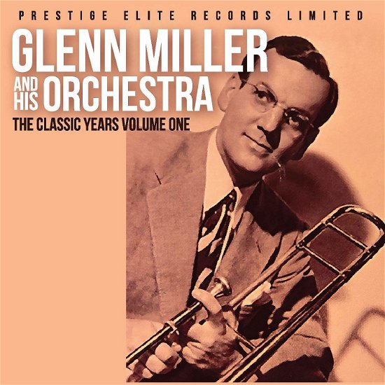 Cover for Glenn Miller · The Classic Years (CD) (2019)