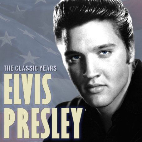 The Classic Years - Elvis Presley - Musiikki - PRESTIGE ELITE RECORDS - 5032427117004 - perjantai 2. elokuuta 2019