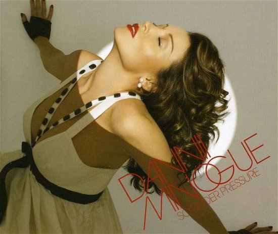 So Under Pressure - Dannii Minogue - Musik - ALL AROUND THE WORLD - 5037128541004 - 12. Juni 2006
