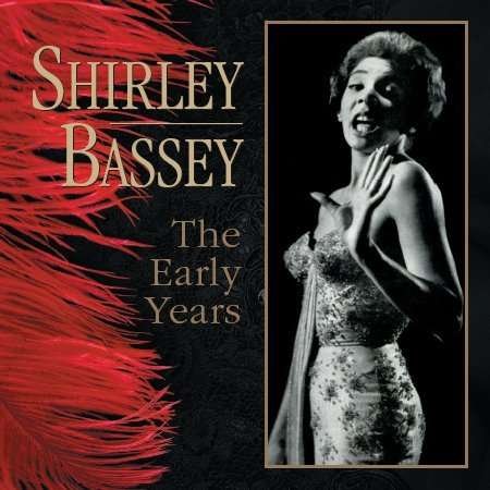 Cover for Shirley Bassey · Early Years (CD) (2012)