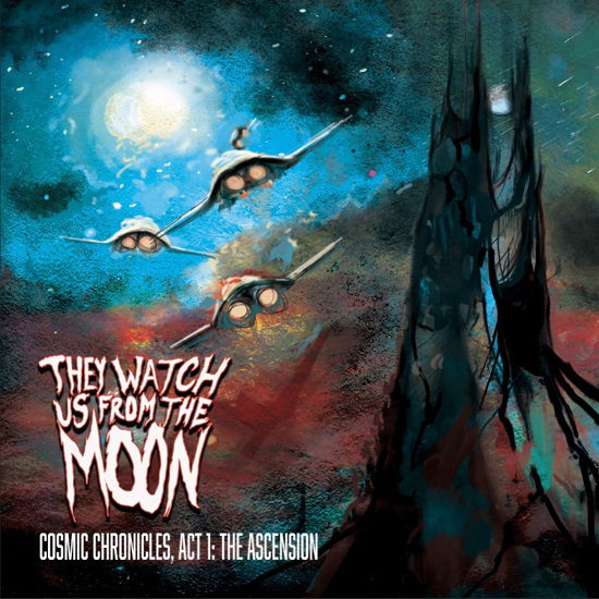 They Watch Us From The Moon · Chronicle: Act 1, The Ascension (LP) [Limited edition] (2023)