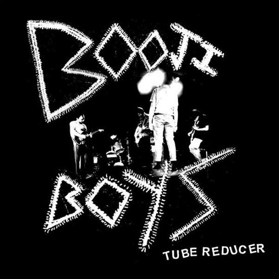 Booji Boys · Tube Reducer (LP) (2019)