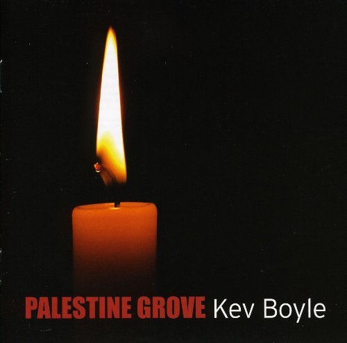 Cover for Kev Boyle · Palestine Grove (CD) (2009)