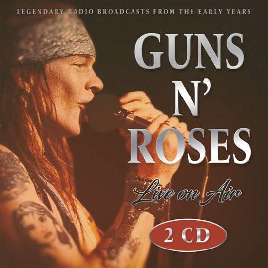 Cover for Guns N' Roses · Guns N Roses-live on Air (CD) (2020)