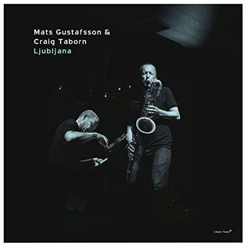 Cover for Mats Gustafsson · Ljubljana (LP) (2017)