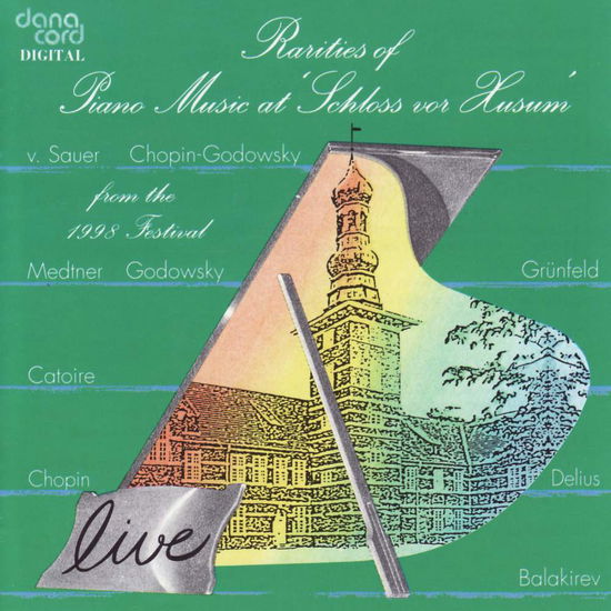 Cover for Chopin / Sauer / Shchedrin / Delius / Grunfeld · Rarities of Piano Music at Schloss Vor Husum 1998 (CD) (2001)