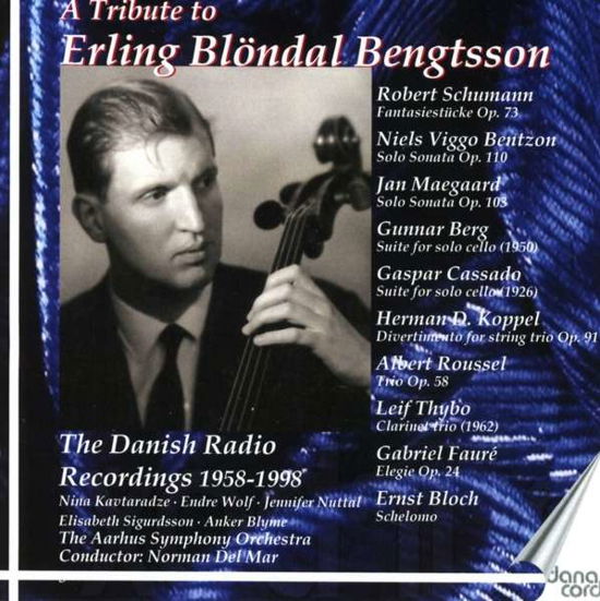 A Tribute To Erling Blondal Bengtsson - The Danish Radio Recordings 1958-1998 - Erling Blondal Bengtsson - Musik - DANACORD - 5709499845004 - 1. november 2019