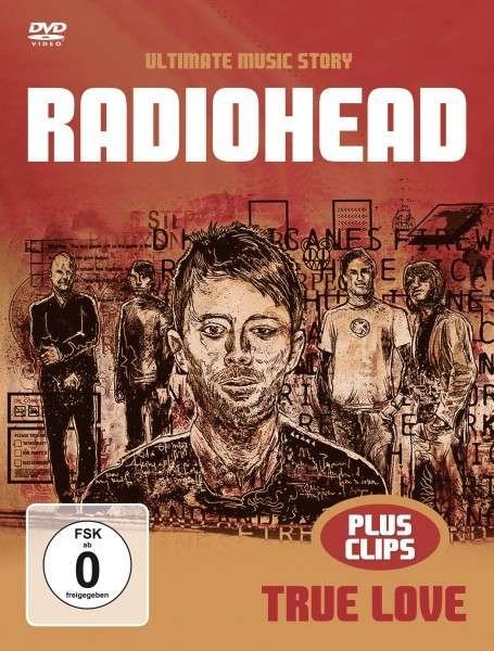 Cover for Radiohead · True Love - Music Story (DVD) (2016)