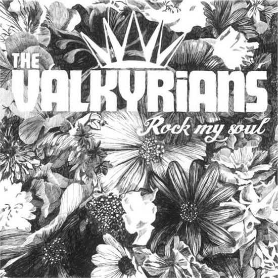 Rock My Soul - Valkyrians - Musik - GROVER - 6418547016004 - 30. april 2015