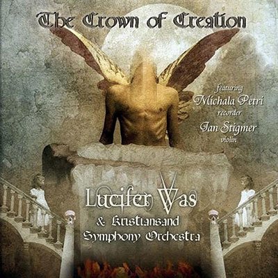 Cover for Lucifer Was · Crown of Creation (LP) (2023)