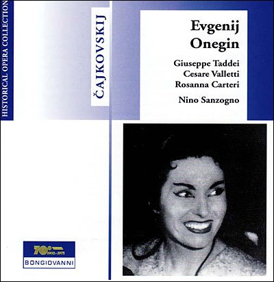 Eugene Onegin - Tchaikovsky / Taddei / Valletti / Sanzogno - Musiikki - BON - 8007068007004 - tiistai 28. helmikuuta 2012