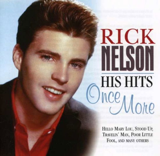 His Hits Once More - Ricky Nelson - Música - REMEMBER - 8712177052004 - 1 de noviembre de 2007