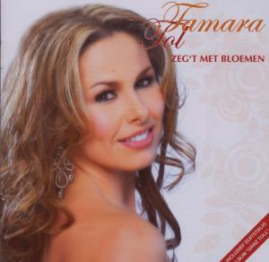 Zeg T Met Bloemen - Tamara Tol - Music - TALENT BEACH - 8712944993004 - April 19, 2007