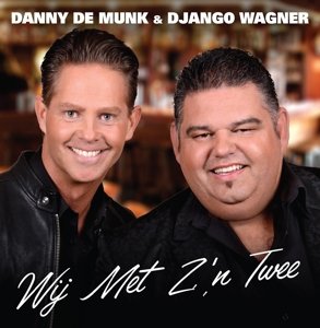 Cover for Django &amp; Danny De Munk Wagner · Wij Met Z'n Twee (CD) (2016)