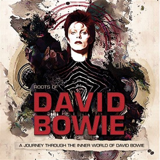 Roots of David Bowie - David Bowie - Musik - SPV - 8899817154004 - 20. januar 2017