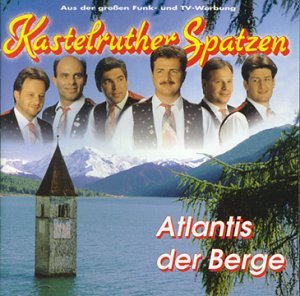 Cover for Kastelruther Spatzen · Atlantis Der Berge (CD) (2007)