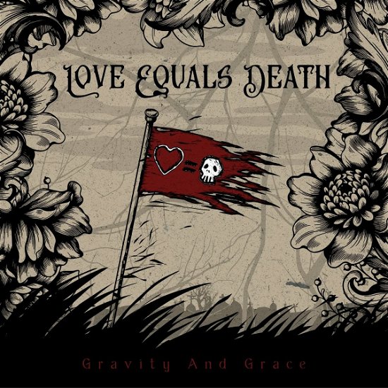 Cover for Love Equals Death · Gravity And Grace (LP) (2023)