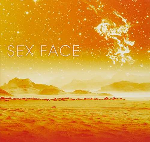 Cover for Sex Face (CD) (2017)