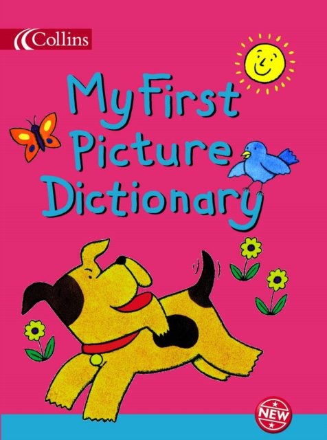 Cover for Nick Sharratt · My First Picture Dictionary - Collins Children's Dictionaries (Paperback Book) [UK edition] (2004)