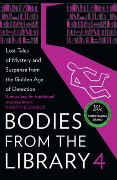 Cover for Ngaio Marsh · Bodies from the Library 4: Lost Tales of Mystery and Suspense from the Golden Age of Detection (Paperback Book) (2022)
