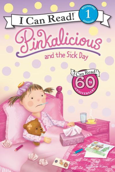 Cover for Victoria Kann · Pinkalicious and the Sick Day - I Can Read Level 1 (Paperback Book) (2015)