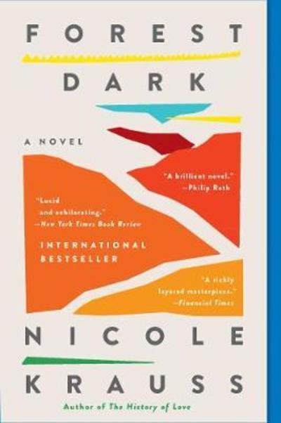 Cover for Nicole Krauss · Forest Dark: A Novel (Paperback Bog) (2018)