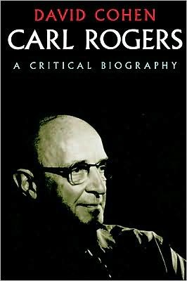 Carl Rogers: A Critical Biography - David Cohen - Bøker - Little, Brown Book Group - 9780094801004 - 25. mai 2000