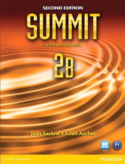 Cover for Joan Saslow · Summit 2B Split: Student Book with ActiveBook and Workbook (Buch) (2012)
