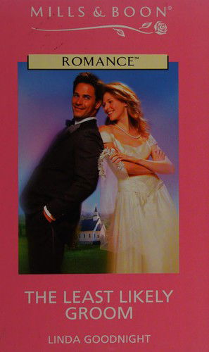 Cover for Linda Goodnight · Least Likely Groom (Hardcover Book) (2005)