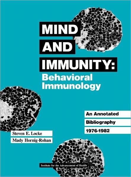 Cover for Steven E. Locke · Mind and Immunity: Behavioral Immunology (Gebundenes Buch) (1983)