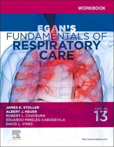 Cover for Hinski, Sandra T, PHD, MS, RRT-NPS (Faculty&lt;br&gt;Respiratory Care Division&lt;br&gt;Gateway Community College&lt;br&gt;Phoenix, Arizona) · Workbook for Egan's Fundamentals of Respiratory Care (Pocketbok) (2024)