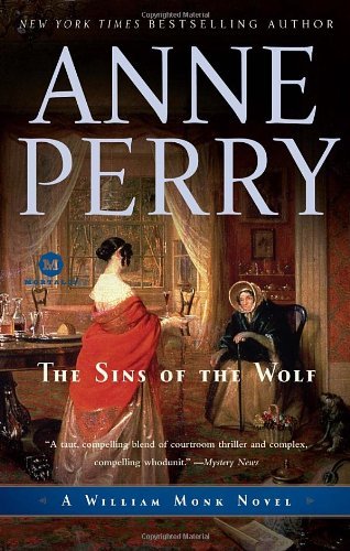 Cover for Anne Perry · The Sins of the Wolf: a William Monk Novel (Paperback Book) [Reprint edition] (2009)