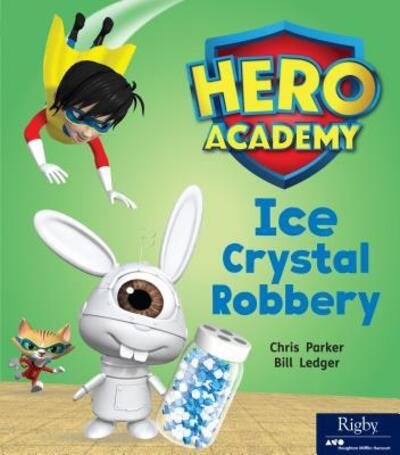 Cover for Chris Parker · Ice Crystal Robbery Leveled Reader Set 7 Level J (Paperback Book) (2018)