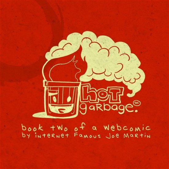 Cover for Joe Martin · Hot Garbage, Volume 2 (Paperback Bog) (2019)