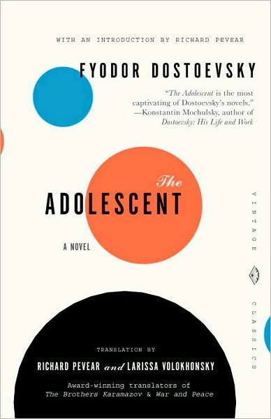 Cover for Fyodor Dostoevsky · The Adolescent - Vintage Classics (Taschenbuch) [Vintage Classics edition] (2004)