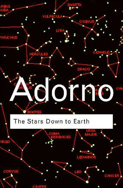 Cover for Theodor Adorno · The Stars Down to Earth - Routledge Classics (Taschenbuch) (2001)
