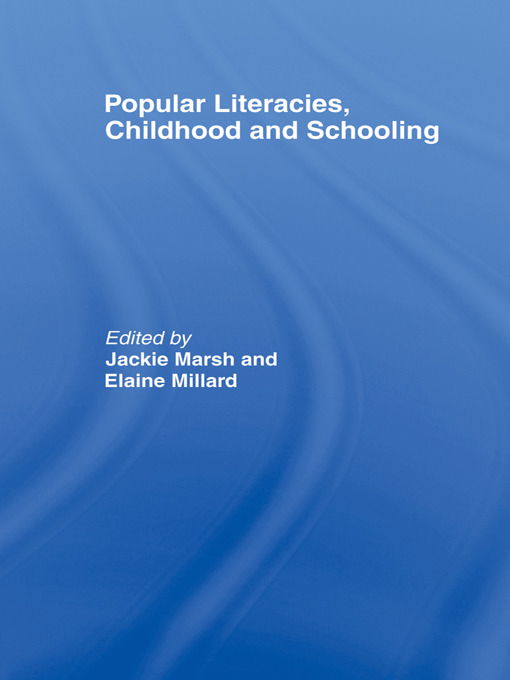 Cover for Marsh, Jackie (University of Sheffield, UK) · Popular Literacies, Childhood and Schooling (Paperback Book) (2012)