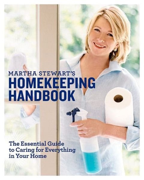 Cover for Martha Stewart · Martha Stewart's Homekeeping Handbook: The Essential Guide to Caring for Everything in Your Home (Inbunden Bok) (2006)
