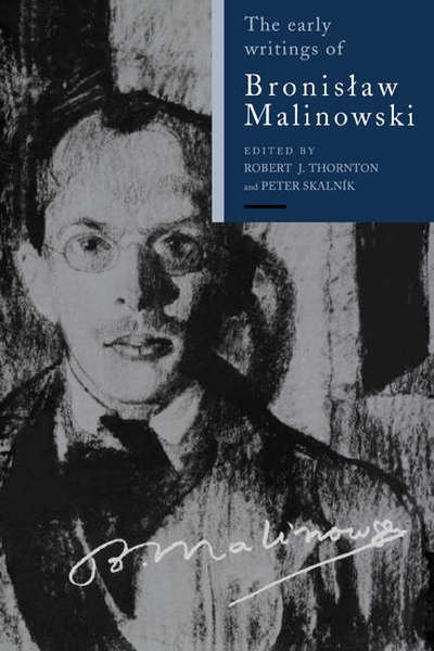 Cover for Bronislaw Malinowski · The Early Writings of Bronislaw Malinowski (Hardcover Book) (1993)