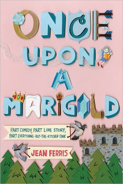 Cover for Jean Ferris · Once Upon a Marigold (Paperback Book) (2013)