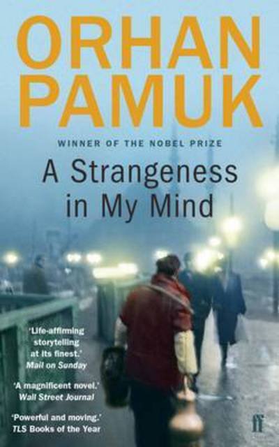 Cover for Orhan Pamuk · A Strangeness in My Mind (Taschenbuch) [Open Market - Airside edition] (2016)