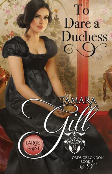 Cover for Tamara Gill · To Dare a Duchess (Paperback Book) (2020)