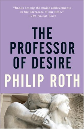 Cover for Philip Roth · The Professor of Desire (Paperback Bog) [Reissue edition] (1994)