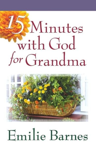 Cover for Emilie Barnes · 15 Minutes with God for Grandma (Pocketbok) (2005)