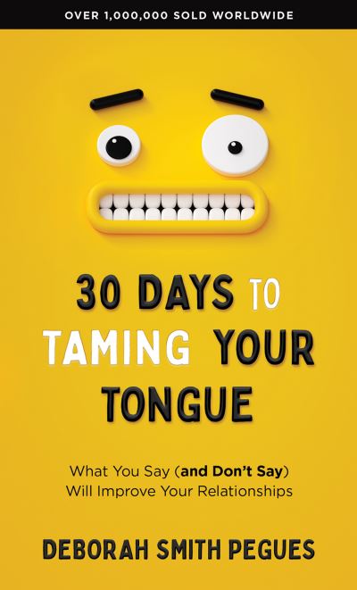 Cover for 30 Days To Taming Your Tongue (Book) (2024)