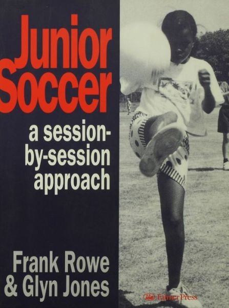Cover for Glyn Jones · Junior Soccer: A Session-by-Session Approach (Taschenbuch) (1996)