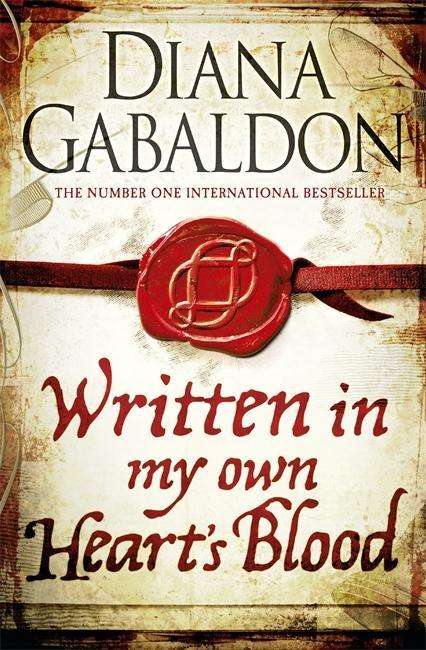 Cover for Diana Gabaldon · Written in My Own Heart's Blood: Outlander Novel 8 - Outlander (Paperback Book) (2015)