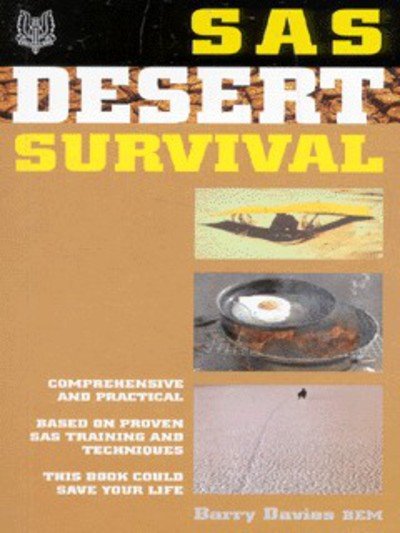 SAS Desert Survival - Barry Davies - Bøger - Ebury Publishing - 9780753506004 - 9. august 2001