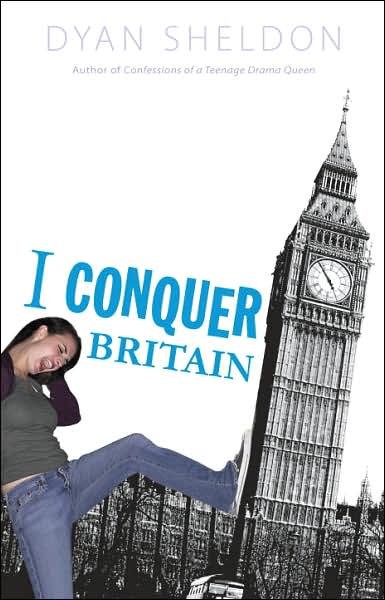 Cover for Dyan Sheldon · I Conquer Britain (Hardcover Book) (2007)